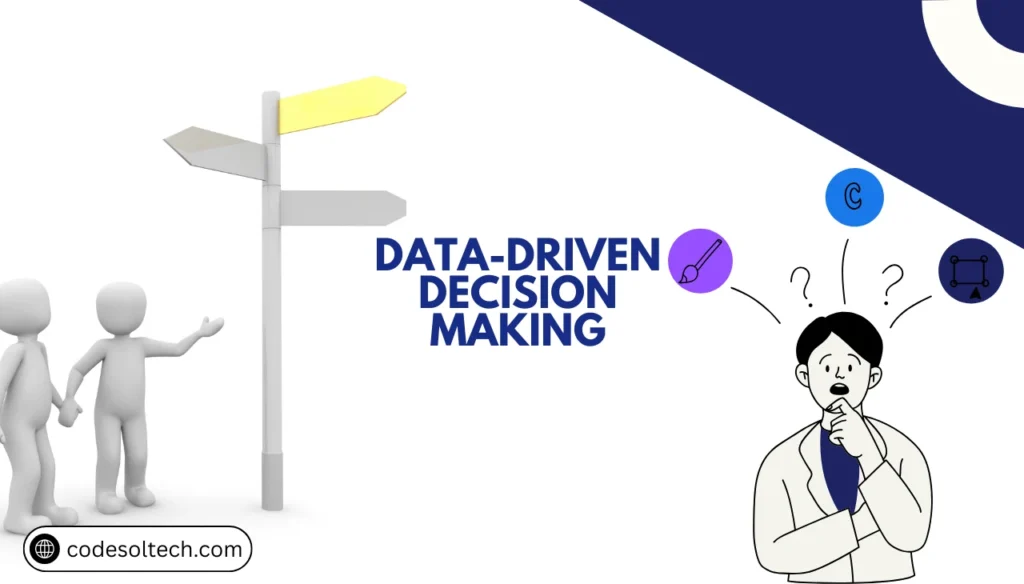 5. Data-Driven Decision Making