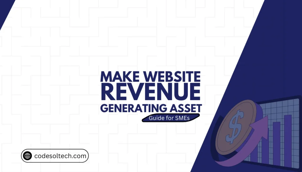 7 Ways Your Website Becomes a Revenue Generating Asset