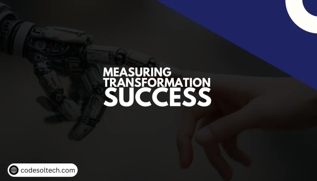 Measuring Transformation Success