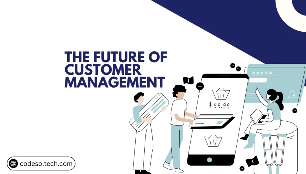 The Future of Customer Management in Austin