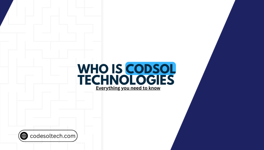 Who Is CodeSol Technologies? A Digital Transformation Partner for Local Businesses
