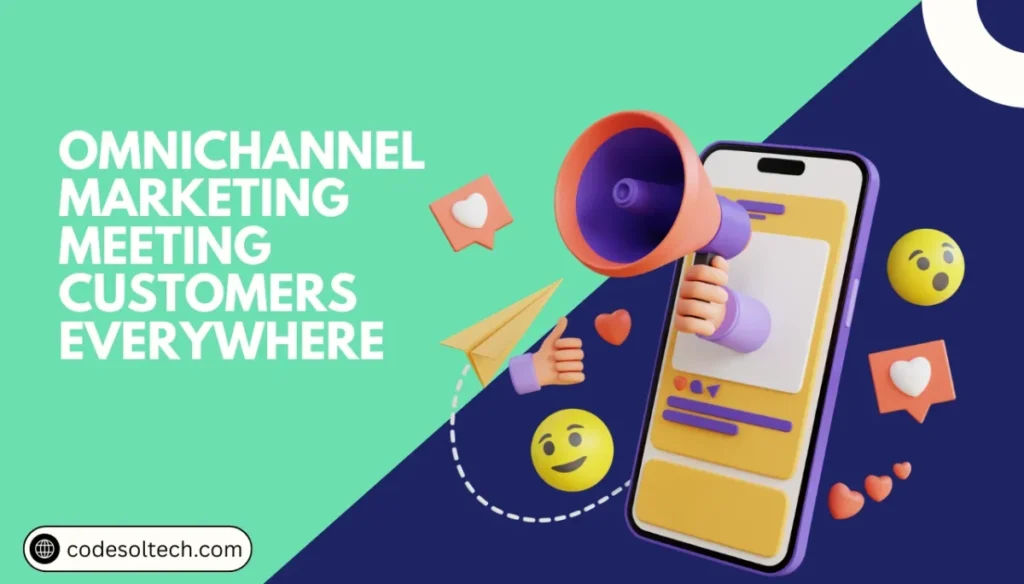 How Austin Businesses Are Using Digital Transformation 8 7- Omnichannel Marketing: Meeting Customers Everywhere