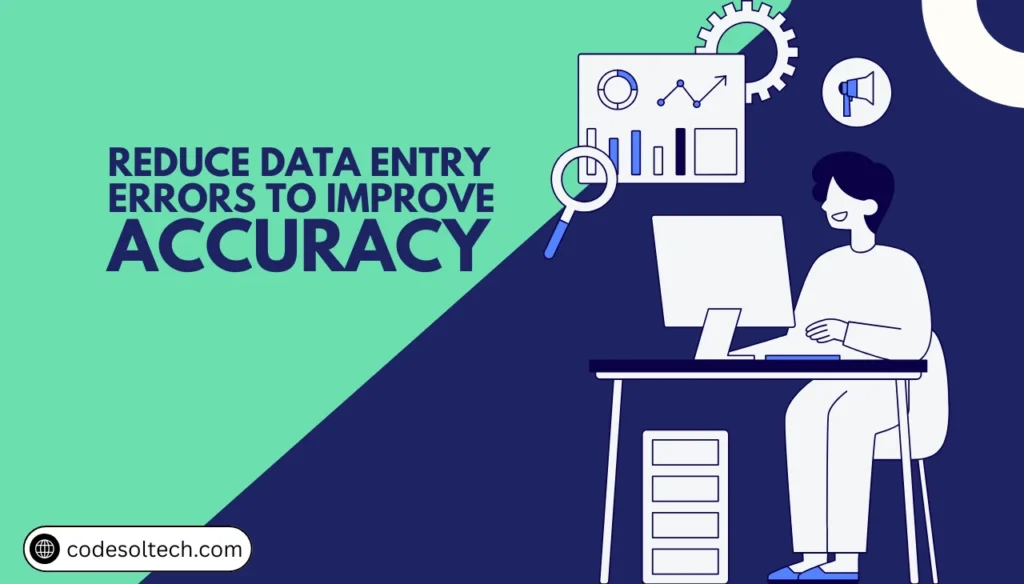 10 Ways Integrated Systems Improve Team Efficiency with Examples 5 7. Reduce Data Entry Errors to Improve Accuracy