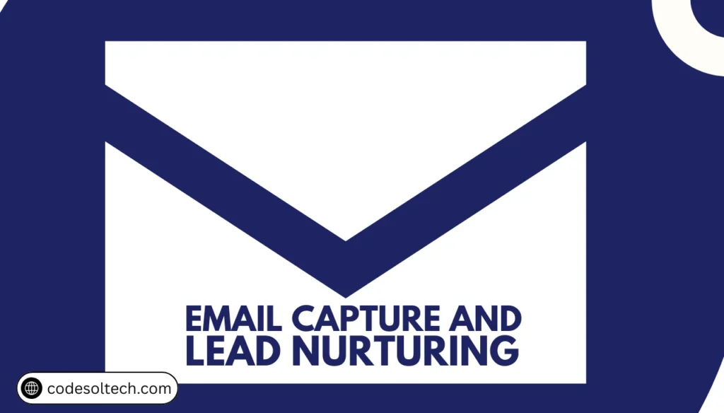 Website Optimization for Lead Generation: 7 Proven Ways 8 Email Capture and Lead Nurturing