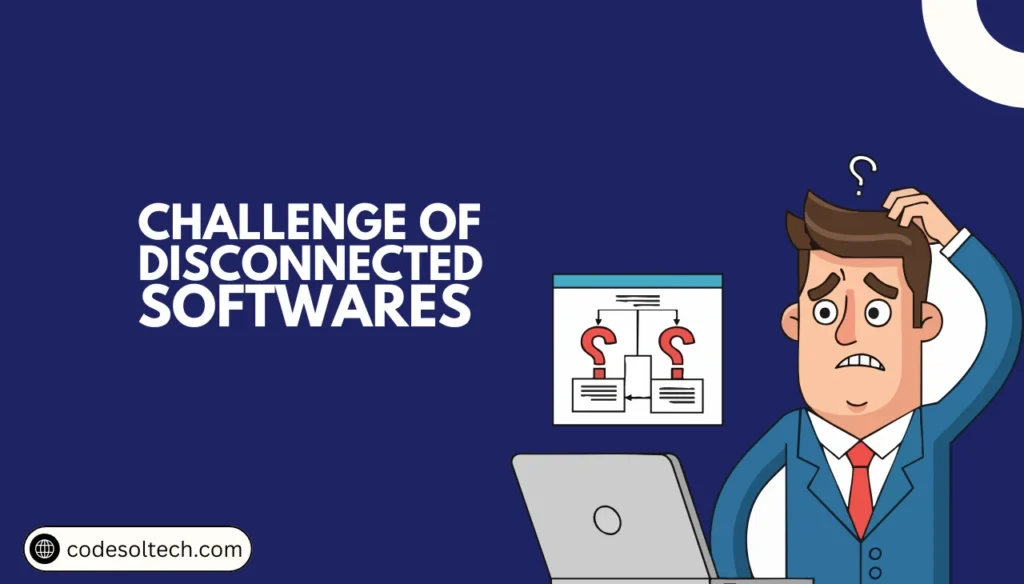 5 Ways Connecting Software Tools Into One Business System 1 Understanding the Challenge of Disconnected Software
