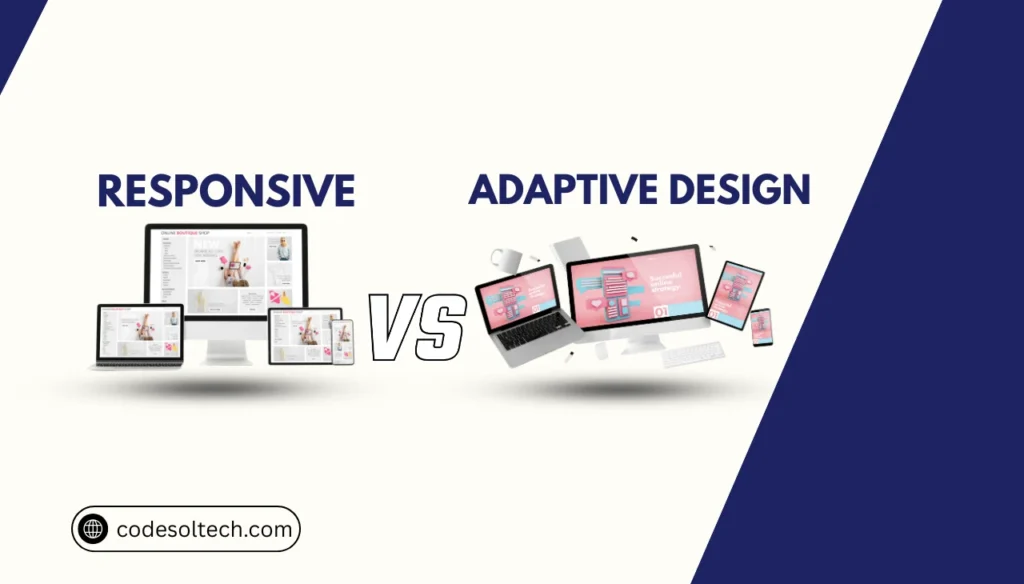 Responsive vs Adaptive Design: Architecture, Breakpoints & SEO Impact