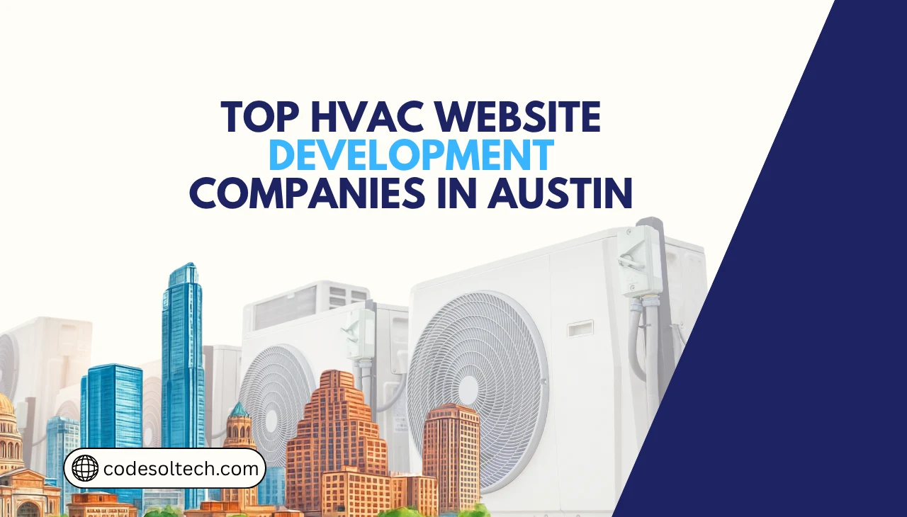 Top 7 HVAC Contractor Website Design Companies in Austin, TX