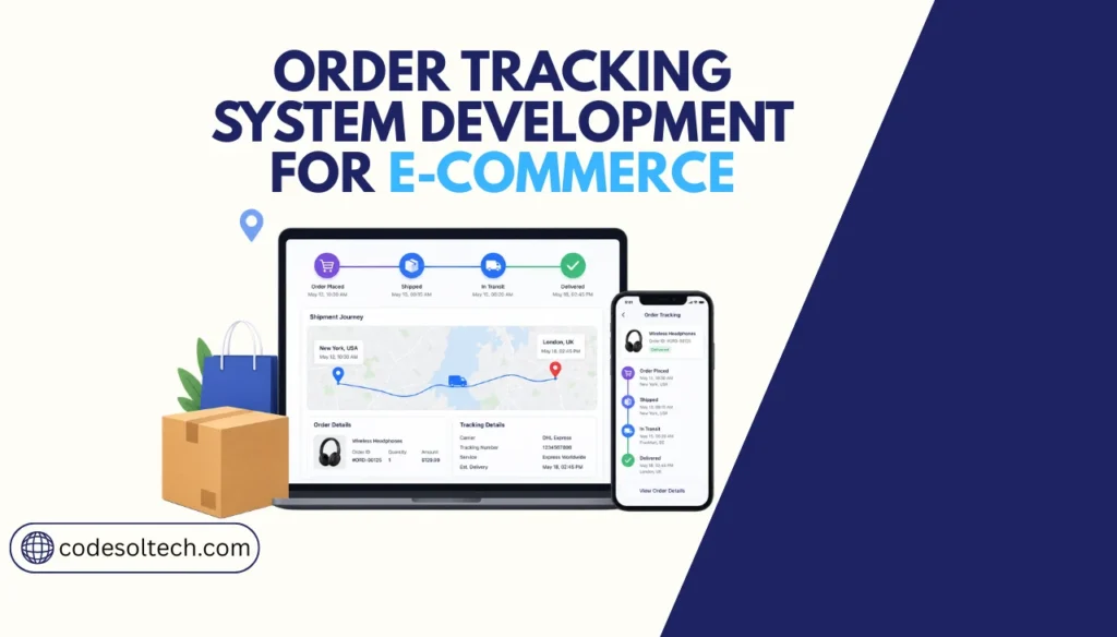 Order Tracking System Development for Ecommerce - That Cuts WISMO Calls