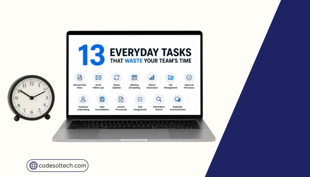 13 Everyday Tasks That Waste Your Team's Time