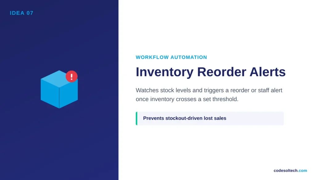 10 Workflow Automation Ideas Every Local Business Needs 4 7. Inventory reorder alerts