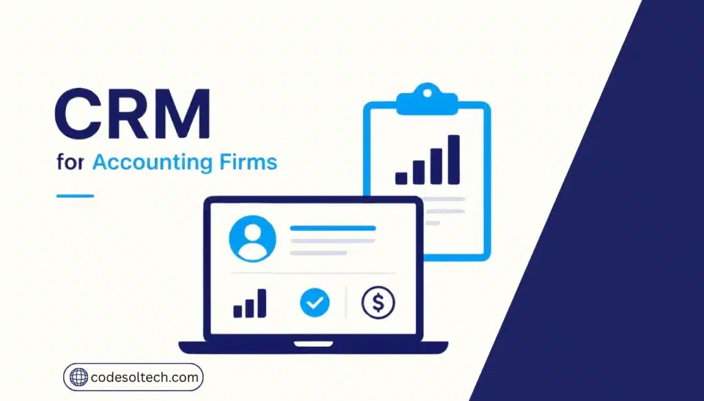 CRM for Accounting Firms: Automating Client Management & Workflows