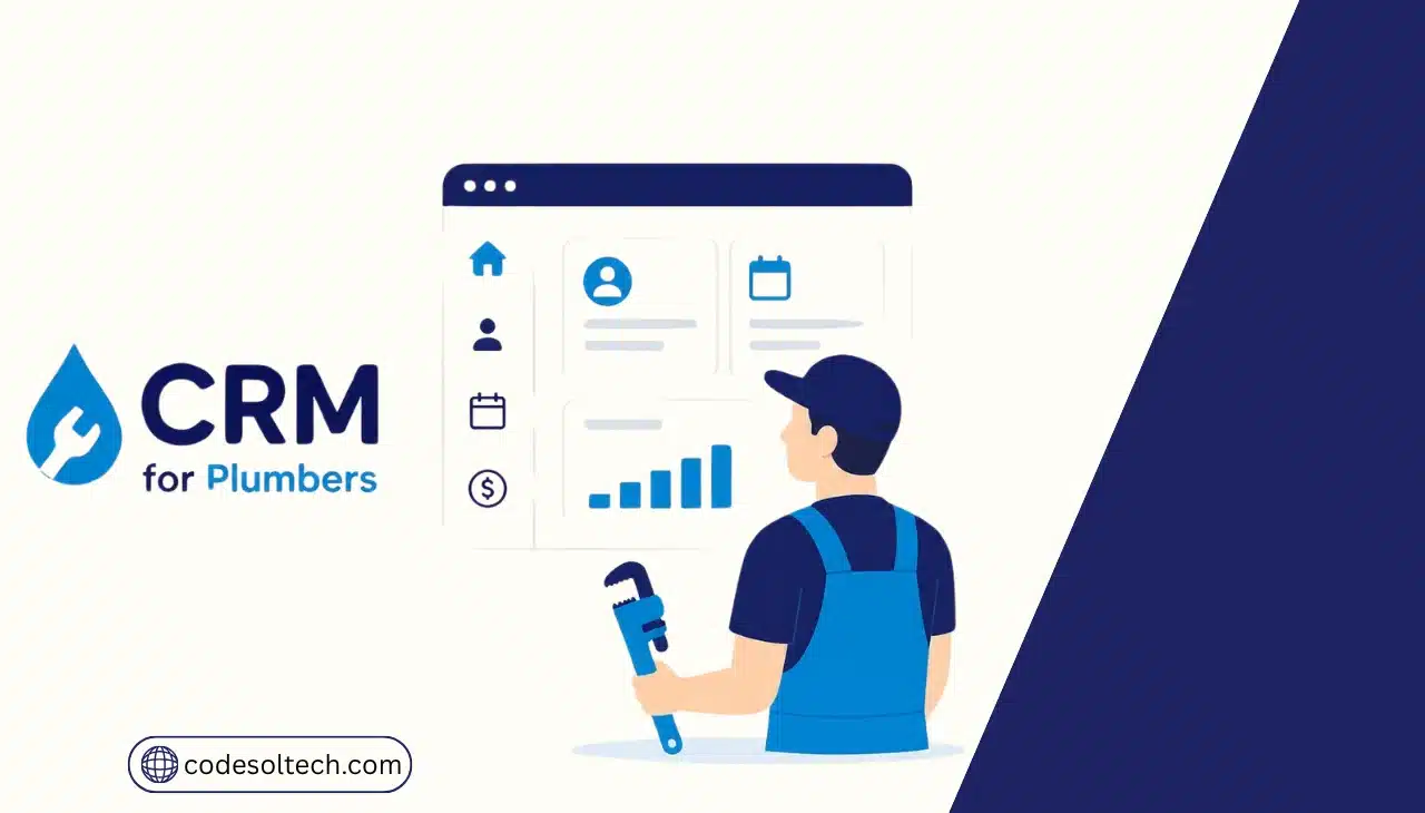 CRM for Plumbing Businesses: From Service Requests to Repeat Customers