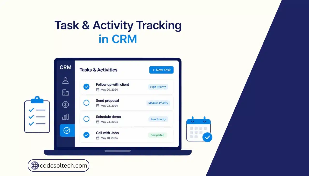 Task & Activity Tracking in CRM: Why Deals Slip Through