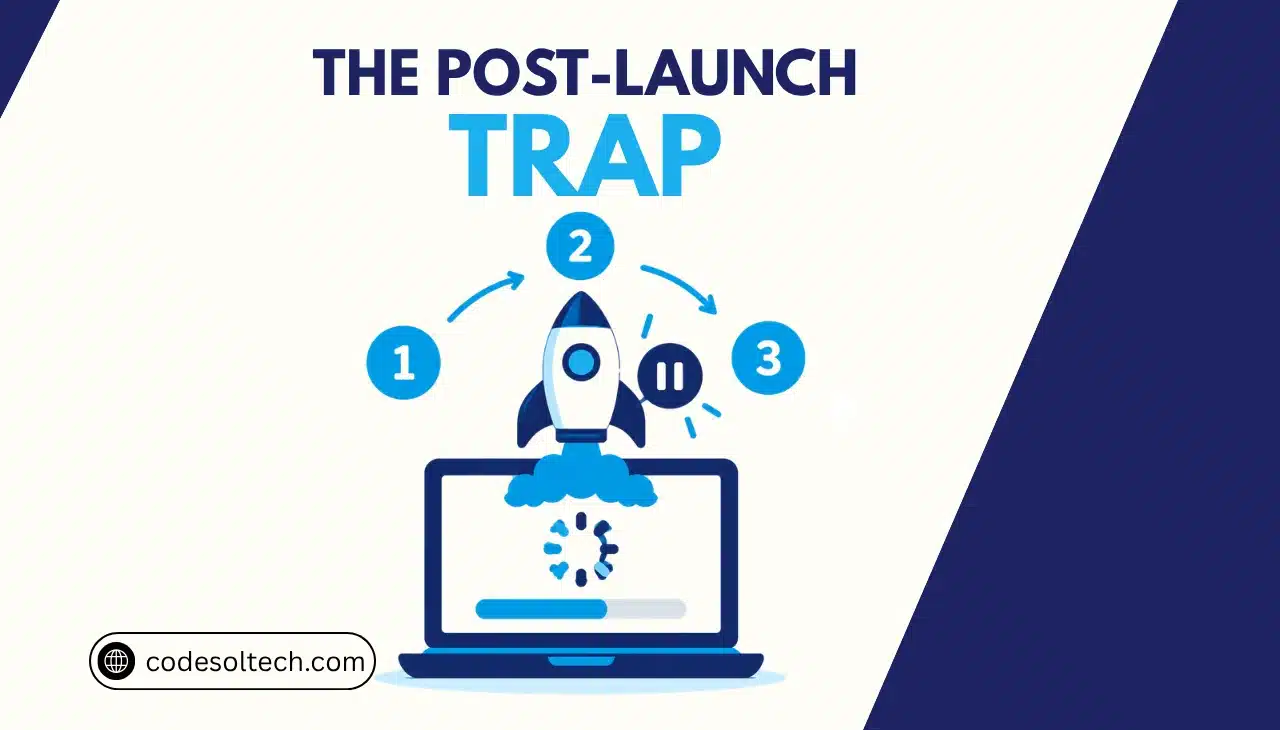 The Post-Launch Trap: Why Your Custom Software Stalls